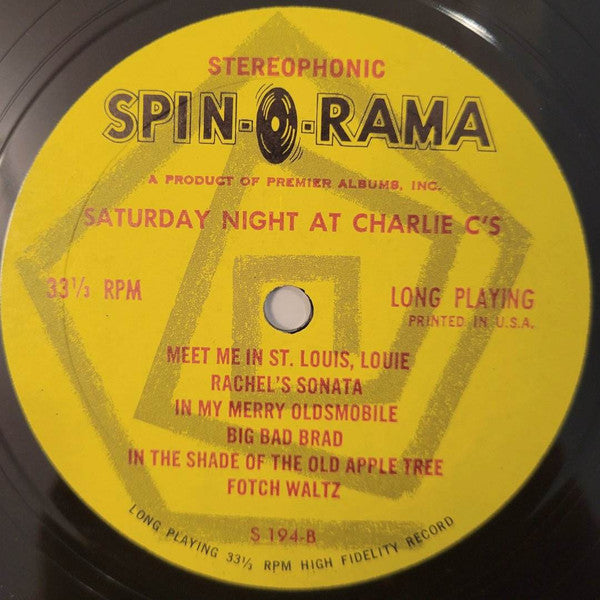 Charlie C : Saturday Night At Charlie C's The Speakeasy Sound (LP,Stereo)