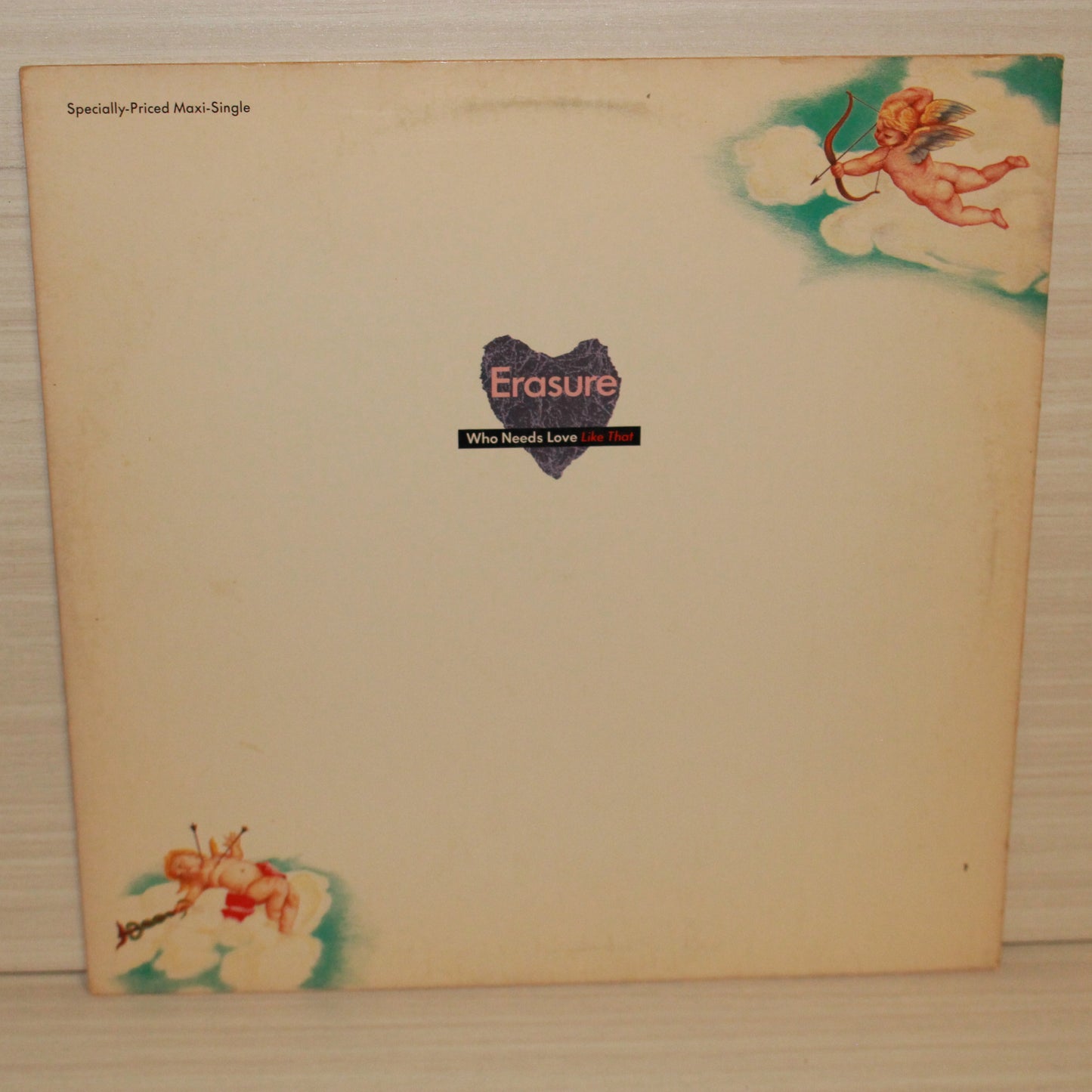 Erasure : Who Needs Love Like That (12",45 RPM,Maxi-Single)
