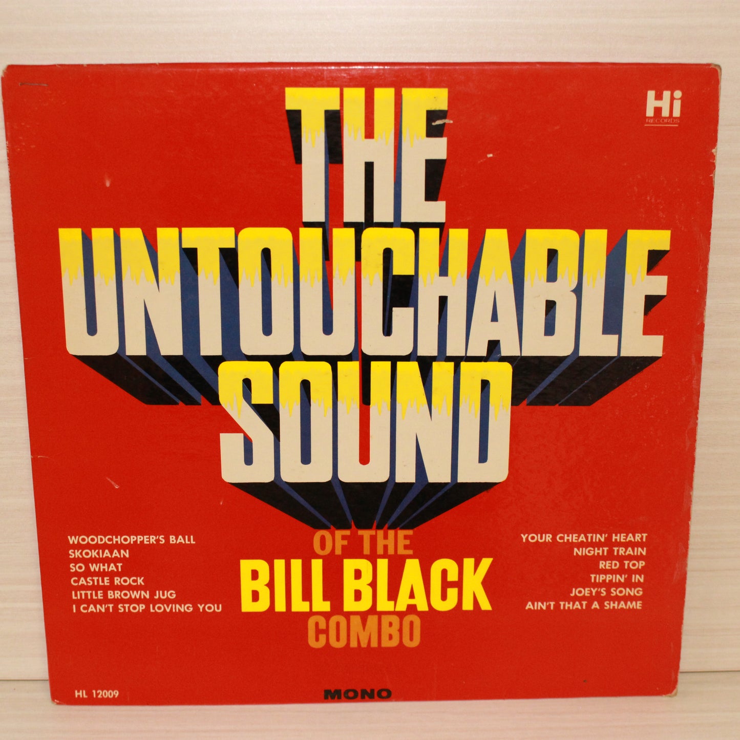 Bill Black's Combo : The Untouchable Sound Of The Bill Black Combo (LP,Album,Mono)