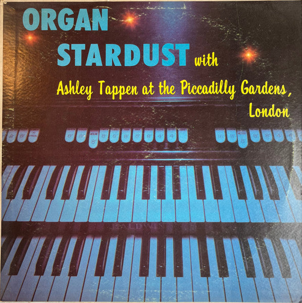 Ashley Tappen : Organ Stardust (LP,Album)