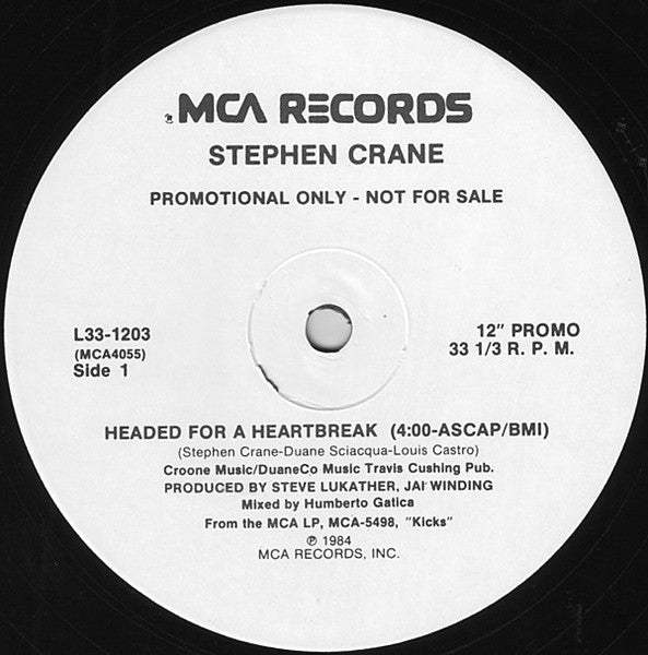 Stephen G. Crane : Headed For A Heartbreak (12",Promo,33 ⅓ RPM)