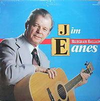 Jim Eanes : Bluegrass Ballads (LP,Compilation)