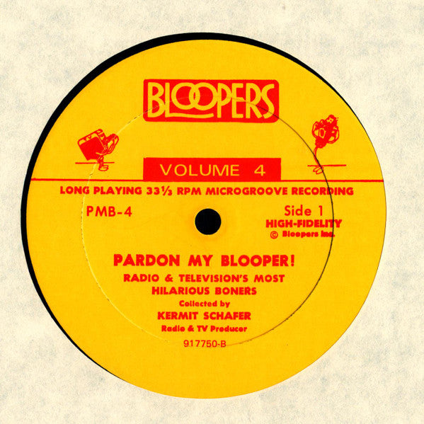 Kermit Schafer : Pardon My Blooper! (2nd Series) (LP)