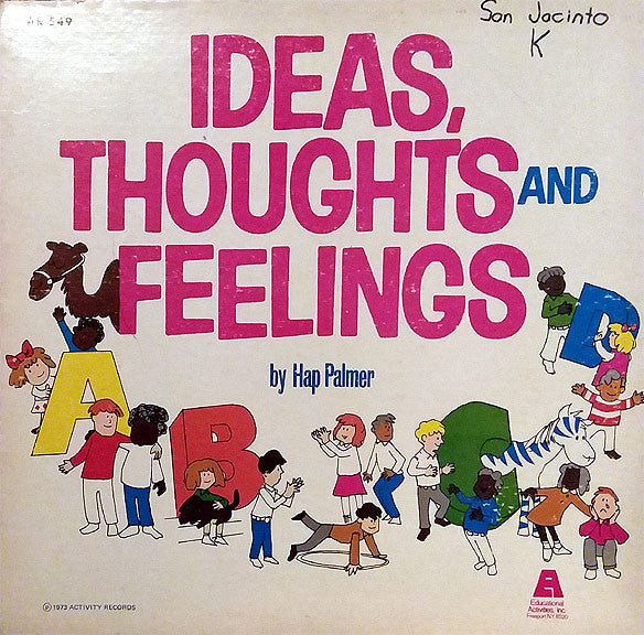 Hap Palmer : Ideas, Thoughts And Feelings (LP)