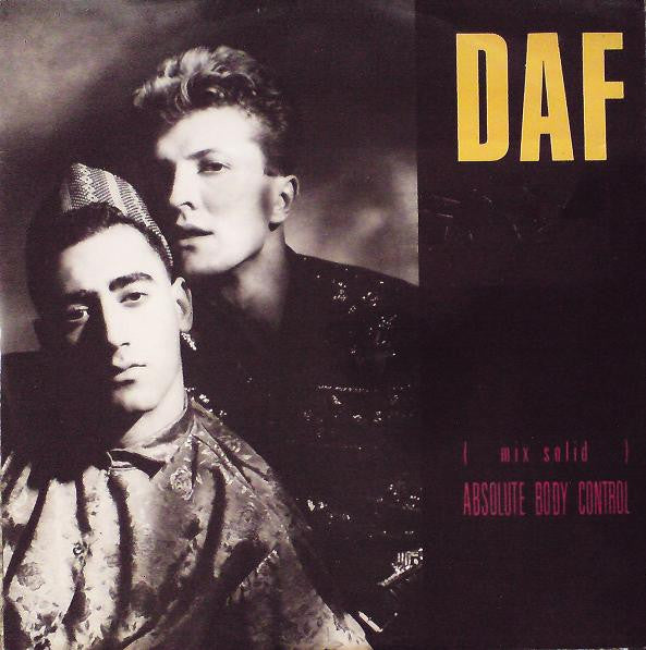 Deutsch Amerikanische Freundschaft : Absolute Body Control (12",45 RPM)