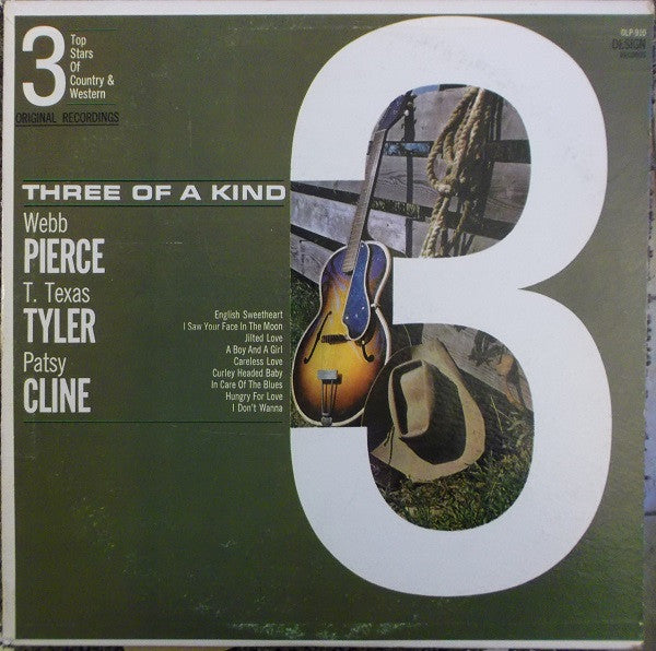 Webb Pierce / T. Texas Tyler / Patsy Cline : Three Of A Kind (3 Top Stars Of Country & Western) (LP,Compilation)