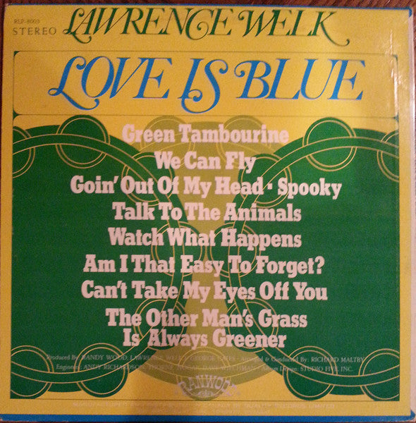 Lawrence Welk : Love Is Blue (LP,Album,Stereo)