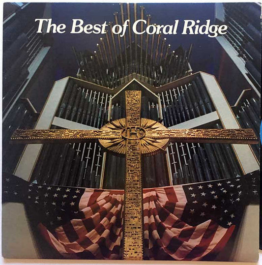 Coral Ridge Chancel Choir : The Best Of Coral Ridge (LP,Album)