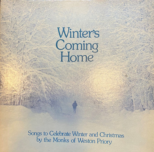 The Monks Of Weston Priory : Winter's Coming Home (LP)