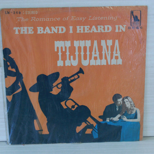 Los Norte Americanos : The Band I Heard In Tijuana (LP,Album,Stereo,Unofficial Release)