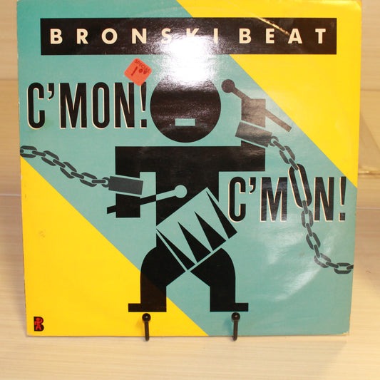 Bronski Beat : C'mon! C'mon! (12",45 RPM,Single)