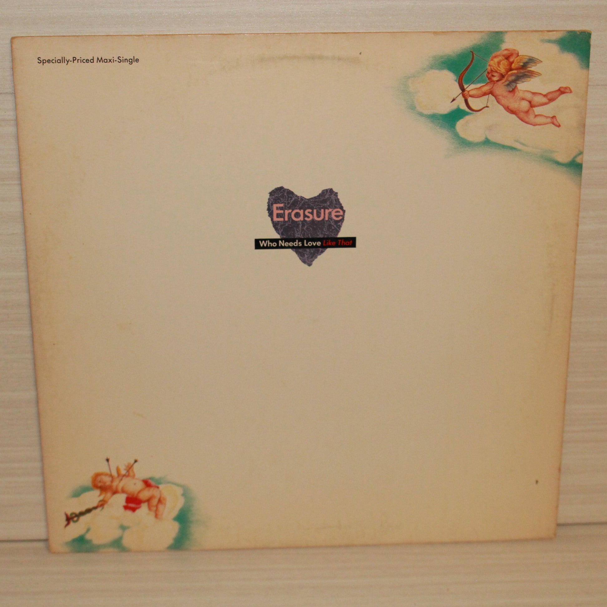 Erasure : Who Needs Love Like That (12",45 RPM,Maxi-Single)