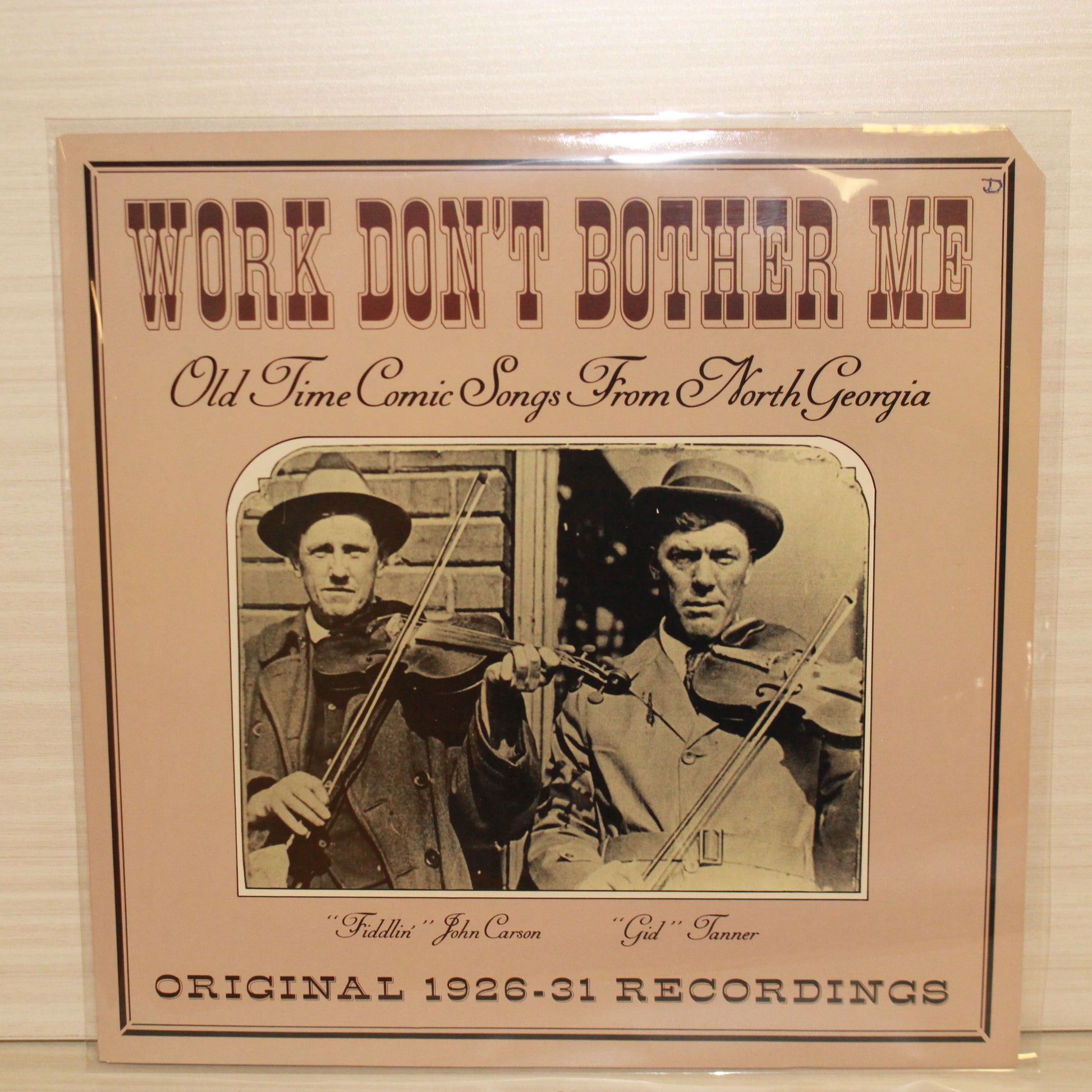 Various : Work Don't Bother Me / Old Time Comic Songs From North Georgia / Original 1926 -31 Recordings (LP,Compilation)