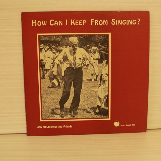 John McCutcheon : How Can I Keep From Singing? (LP)