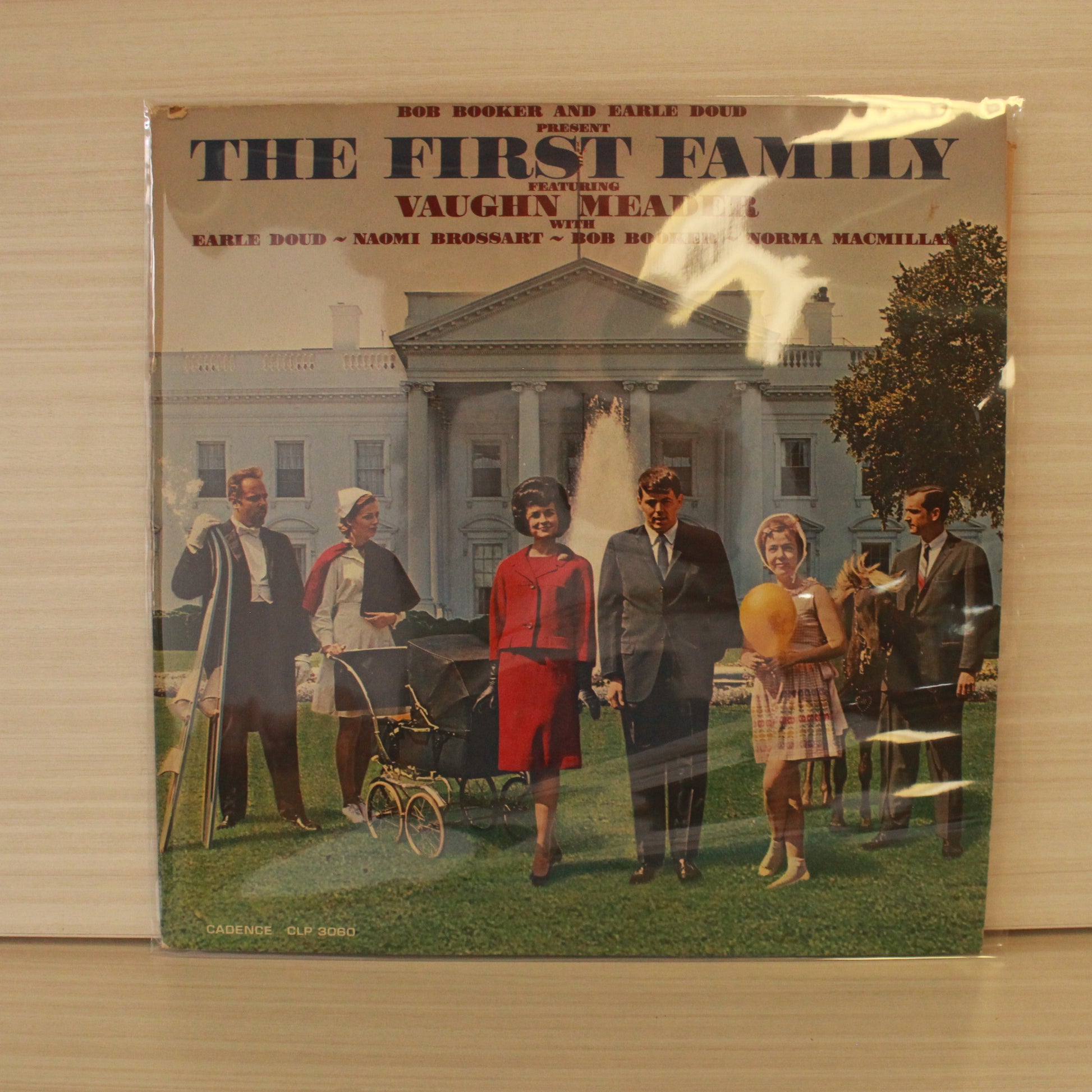 Bob Booker And Earle Doud Featuring Vaughn Meader With Earle Doud - Naomi Brossart - Bob Booker - Norma Macmillan : The First Family (LP,Album,Mono)