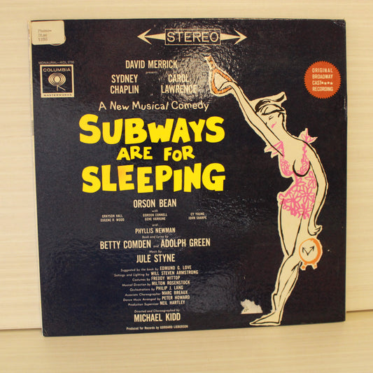 Jule Styne , Lyrics By Betty Comden And  Adolph Green / Featuring Sydney Chaplin, Carol Lawrence, Orson Bean , Presented By David Merrick (2) : Subways Are For Sleeping (Original Broadway Cast Recording) (LP,Album,Stereo)
