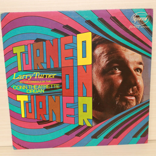 Larry Turner : Turned On Turner (LP,Album,Stereo)