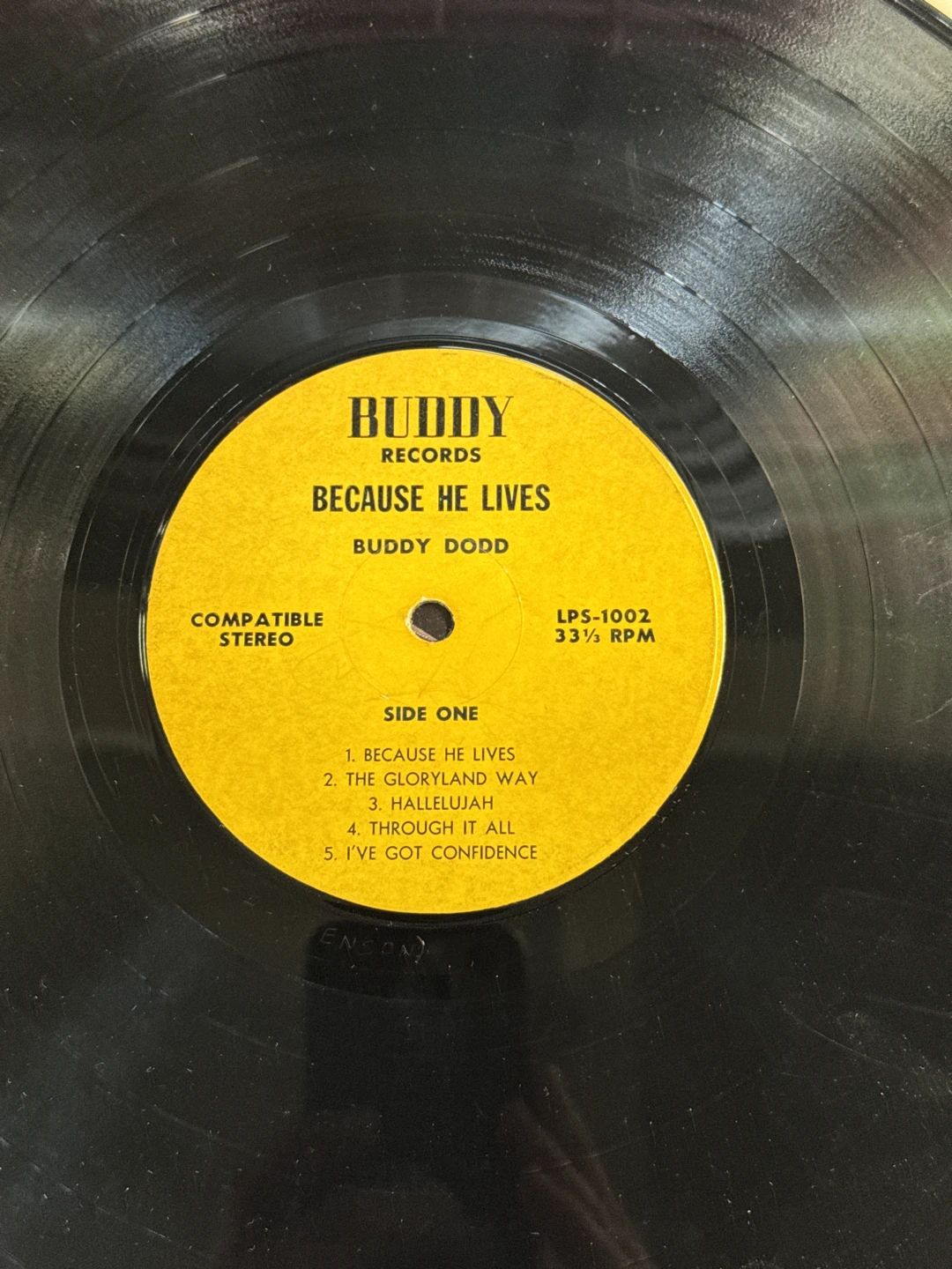 Buddy Dodd – Because He Lives (Buddy Records (10))
