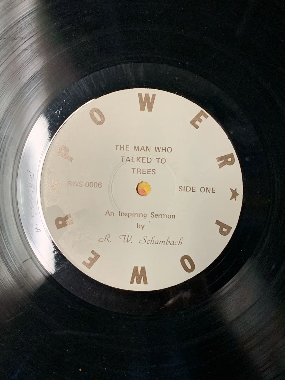 R.W. Schambach – The Man Who Talked To Trees (Power (5))