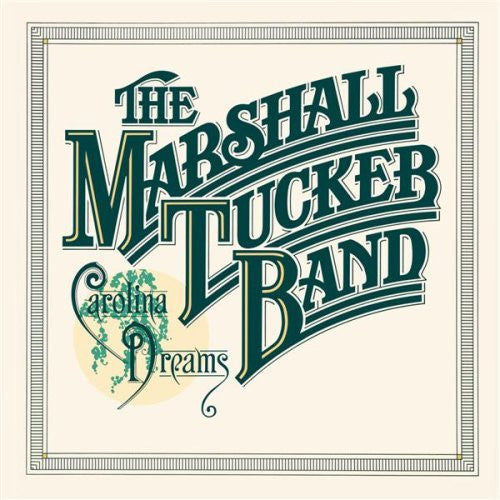 The Marshall Tucker Band : Carolina Dreams (LP,Album)
