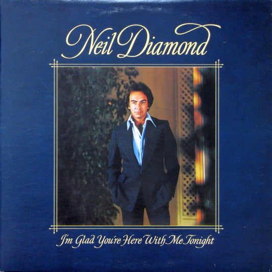 Neil Diamond : I'm Glad You're Here With Me Tonight (LP,Album)