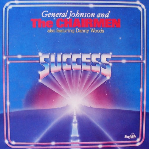 General Johnson And Chairmen Of The Board Also Featuring Danny Woods (3) : Success (LP,Album,Stereo)