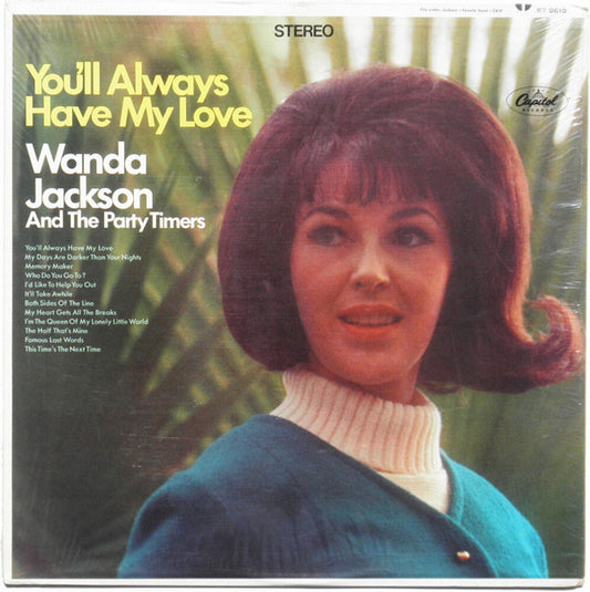 Wanda Jackson And The Party Timers : You'll Always Have My Love (LP,Album,Stereo)