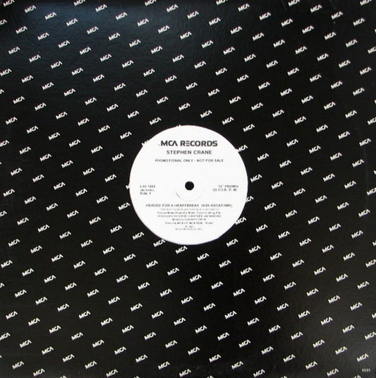 Stephen G. Crane : Headed For A Heartbreak (12",Promo,33 ⅓ RPM)
