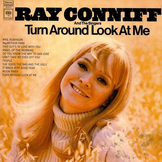Ray Conniff And The Singers : Turn Around Look At Me (LP,Album)