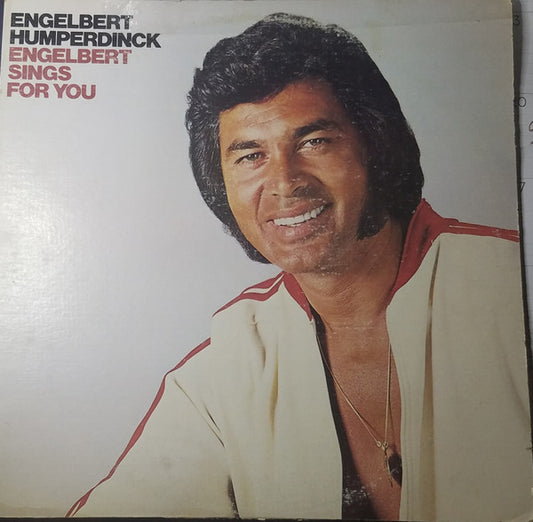 Engelbert Humperdinck : Engelbert Sings For You (LP,Compilation)