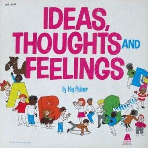 Hap Palmer : Ideas, Thoughts And Feelings (LP)