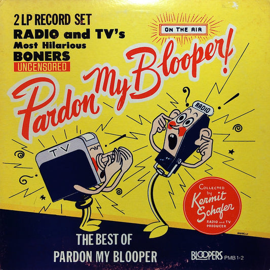 Kermit Schafer : The Best Of Pardon My Blooper (LP,Compilation)