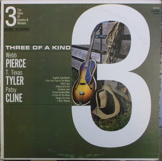 Webb Pierce / T. Texas Tyler / Patsy Cline : Three Of A Kind (3 Top Stars Of Country & Western) (LP,Compilation)