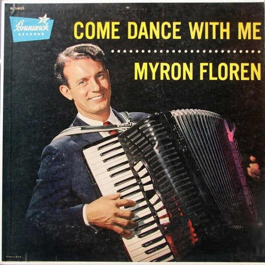Lawrence Welk Presents Myron Floren : Come Dance With Me (LP,Album,Mono)