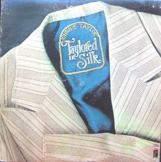 Johnnie Taylor : Taylored In Silk (LP,Album)