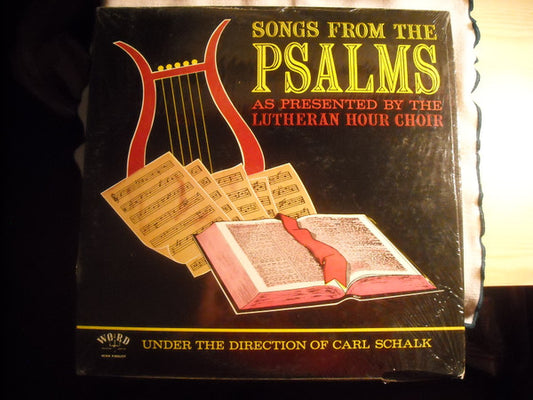 Lutheran Hour Choir Directed By Carl Schalk : Songs From The Psalms (LP,Album,Mono)