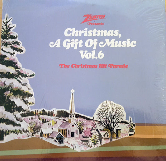 Various : Zenith Presents Christmas, A Gift Of Music Vol. 6 (LP,Compilation)