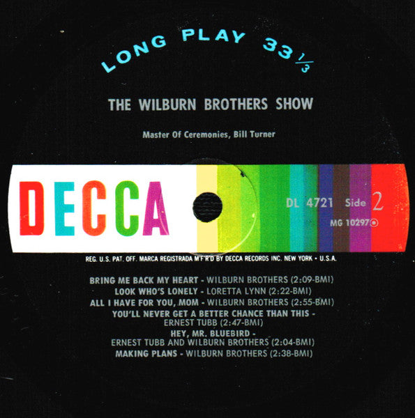 The Wilburn Brothers With Loretta Lynn And Harold Morrison Special Guest: Ernest Tubb : The Wilburn Brothers Show (LP,Album,Mono)