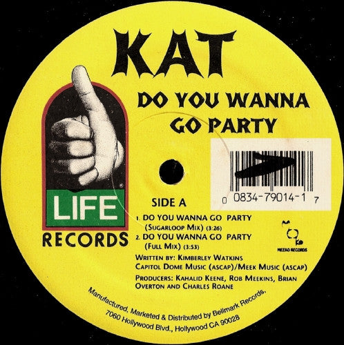 Kat (11) – Do You Wanna Go Party (1993, Life Records)