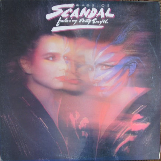 Scandal (4)|Patty Smyth – Warrior (1984, Columbia)