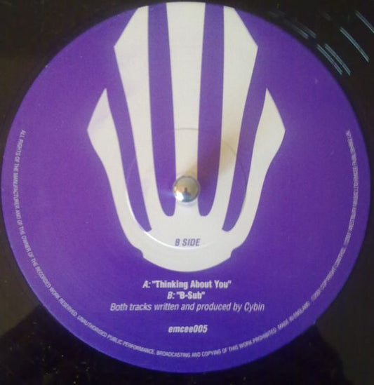 CyBin – Thinking About You / B-Sub (2001, Emcee Recordings)