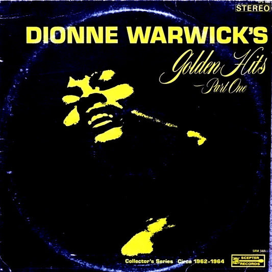 Dionne Warwick – Dionne Warwick's Golden Hits - Part One (1967, Scepter Records)