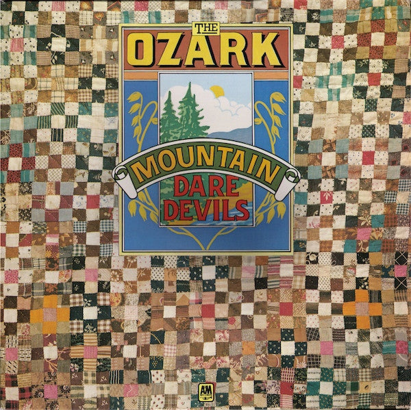 Ozark Mountain Daredevils, The – The Ozark Mountain Daredevils (1973, A&M Records)