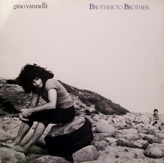 Gino Vannelli – Brother To Brother (1978, A&M Records)