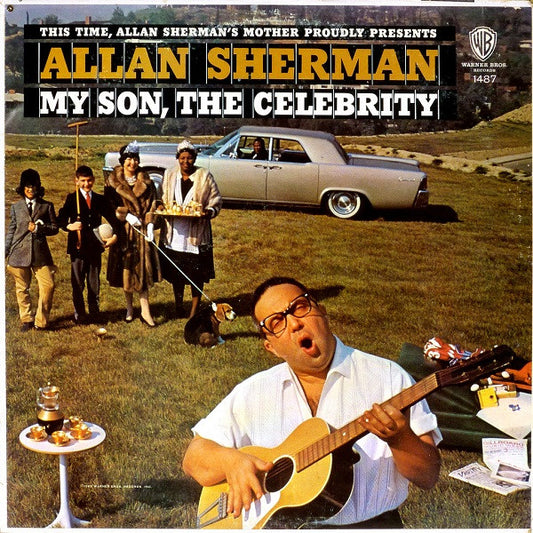 Allan Sherman – My Son, The Celebrity (1963, Warner Bros. Records)