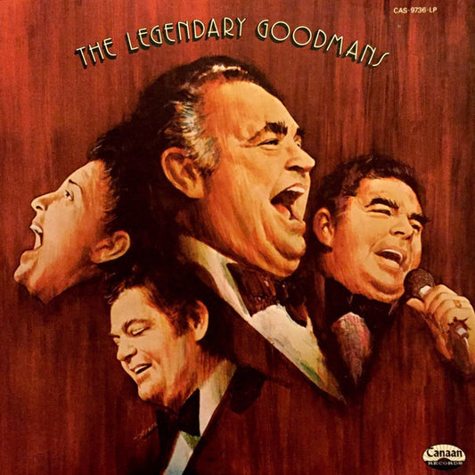 Happy Goodman Family, The – The Legendary Goodmans (1973, Canaan Records)