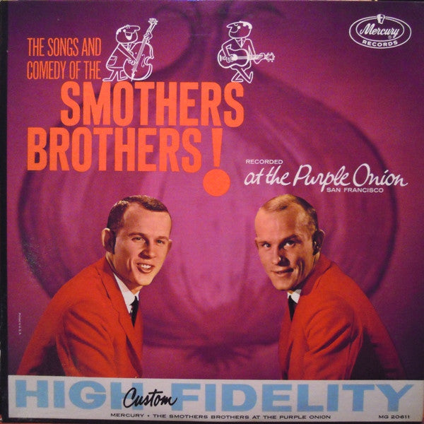Smothers Brothers – The Songs And Comedy Of The Smothers Brothers At The Purple Onion (1962, Mercury)