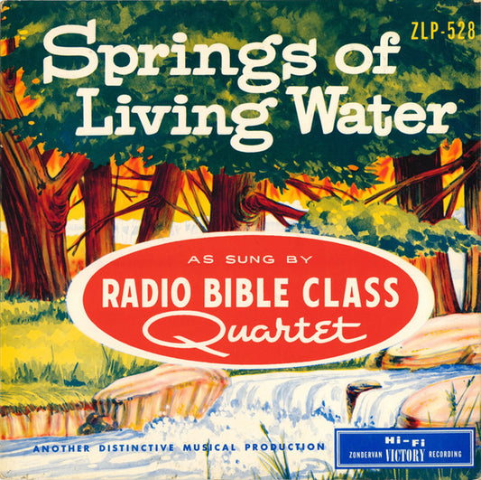 Radio Bible Class Quartet – Springs Of Living Water (Zondervan Victory Recording)