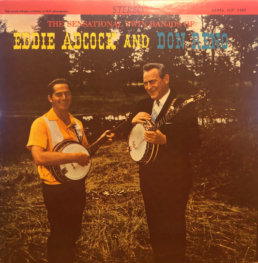 Eddie Adcock|Don Reno – The Sensational Twin Banjos Of Eddie Adcock And Don Reno (Rebel Records (3))