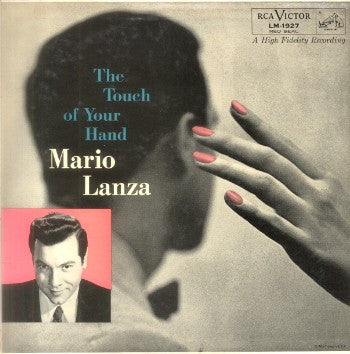 Mario Lanza – The Touch Of Your Hand (1955, RCA Victor Red Seal)
